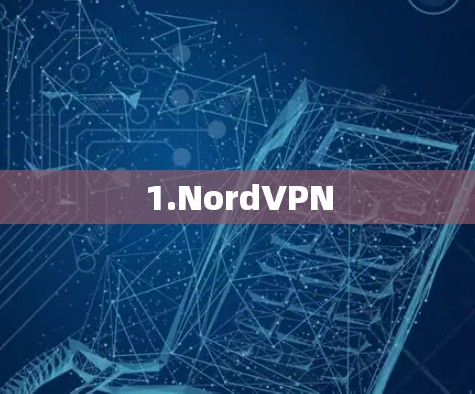 1.NordVPN