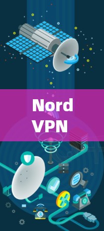 NordVPN 提供多平台的 VPN 客户端，以下是最新版本的下载和安装指南